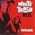 White Trash Hell