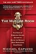 The Murder Room: The Heirs of Sherlock Holmes Gather to Solve the Worlds Most Perplexing Cold Cases
