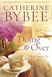 Doing It Over (A Most Likely To Novel)