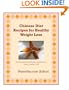 Chinese Diet Recipes for Healthy Weight Loss (Journal of Chinese Herbal Medicine and Acupuncture)