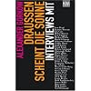 Drau�en scheint die Sonne: Interviews mit...