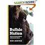 Buffalo Nation: American Indian Efforts to Restore the Bison (Bison Original)