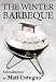 THE WINTER BARBEQUE