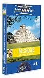 Faut pas rêver : Mexique