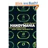 Handymania: Wie das Mobiltelefon unser Leben ver�ndert hat