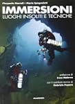 Immersioni. Luoghi insoliti e tecniche