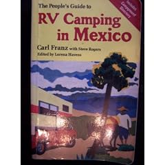 The People's Guide to Rv Camping in Mexico