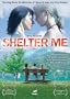 Shelter Me