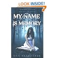 My Name is Memory