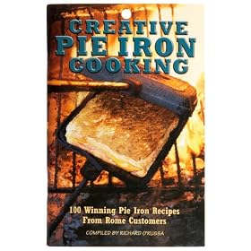 Rome's #2011 Creative Pie Iron Cooking Book