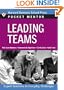 Leading Teams: Expert Solutions to Everyday Challenges (Pocket Mentor)