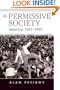 The Permissive Society: America, 1941-1965