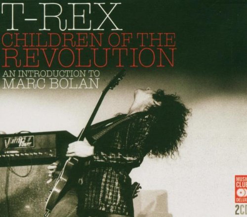T. Rex - Children Of The Revolution (6) - Zortam Music
