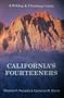 California's Fourteeners: A Hiking and Climbing Guide