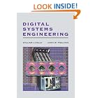Digital Systems Engineering by William J. Dally and John W. Poulton