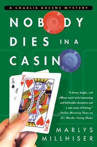 Nobody Dies in a Casino (Charlie Greene Mysteries)