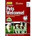 Pets Welcome! 2008 Summer Edition