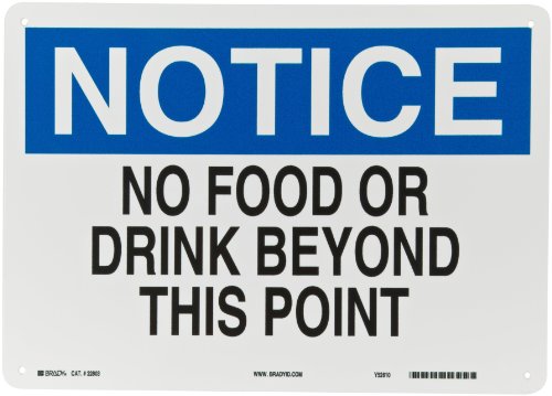 Brady 22803 14" Width x 10" Height B-401 Plastic, Blue and Black on White Maintenance Sign, Header "Notice", Legend "No Food Or Drink Beyond This Point"