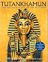 Tutankhamun and the Golden Age of the Pharaohs: Official Companion Book to the Exhibition sponsored by National Geographic Tutankhamun and the Golden Age of the Pharaohs: Official Companion Book to the Exhibition sponsored by National Geographic
