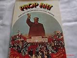 Prop Art: over 1000 contemporary political posters
