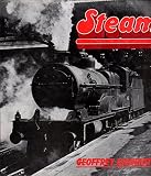 Steam : portraits of the great days of the British steam locomotive