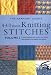 440 More Knitting Stitches: Volume 3 (The Harmony Guides)