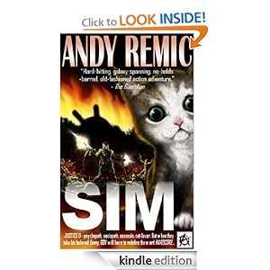 Kindle Book Bargains: SIM, by Andy Remic. Publisher: Anarchy Books (August 24, 2011)