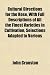 Cultural Directions for the Rose, with Full Descriptions of All the Finest Varieties in Cultivation, Selections Adapted to Various