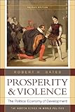Prosperity and violence : the political economy of development
