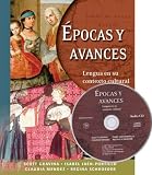 Epocas y Avances: Lengua en su contexto cultural (with Audio CD)