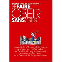 Se faire ob�ir sans crier