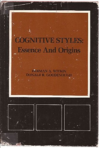 cognitive styles essence and origins field dependence and field independence psychological issues
