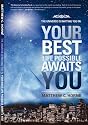 The Universe is Inviting You In: Your Best Life Possible Awaits You
