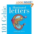 101 Celtic Illuminated Letters