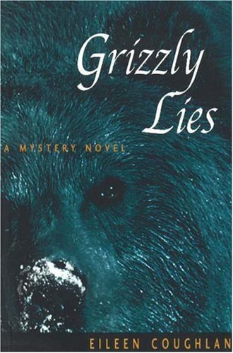 grizzly lies a mystery novel