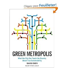 Green Metropolis: What the City Can Teach the Country About True Sustainability