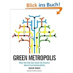 Green Metropolis: What the City Can Teach the Country about True Sustainability