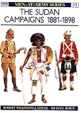 The Sudan Campaigns 1881-98 (Men-at-Arms)