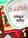 Group's Dinner and a Movie: G-Rated: Friendship, Faith, and Fun for All Ages
