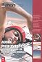 Adobe Photoshop CS4 - Edition ProfiFoto: Neue Workshops f�r Composing und Montage