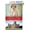 Lady Catherine, the Earl, and the Real Downton Abbey