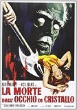 La Morte DallOcchio Di Cristallo