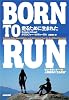 BORN TO RUN 走るために生まれた~ウルトラランナーVS人類最強の”走る民族”