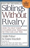 Siblings Without Rivalry