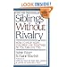 Siblings Without Rivalry: How to Help Your Children Live Together So You Can Live Too