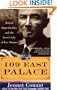 109 East Palace: Robert Oppenheimer and the Secret City of Los Alamos