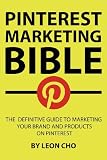 How to Pinterest Guide [A Tutorial On How to Use Pinterest to Your Best Benefits]