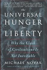 The Universal Hunger For Liberty