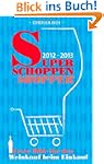 Super Schoppen Shopper 2012-2013: Ers...