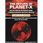 The Return of Planet-X and Its Effects on Mother Earth: A Natural Disaster Survivor's Manual: Wormwood